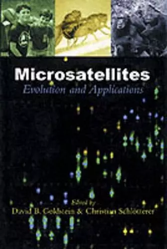 Microsatellites: Evolution and Applications cover