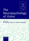 The Neuropsychology of Vision cover