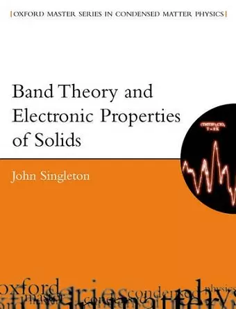 Band Theory and Electronic Properties of Solids cover