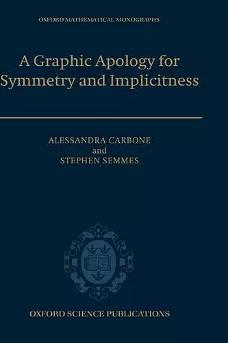 A Graphic Apology for Symmetry and Implicitness cover