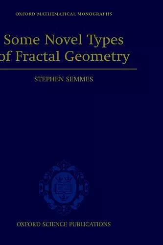 Some Novel Types of Fractal Geometry cover