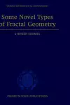 Some Novel Types of Fractal Geometry cover