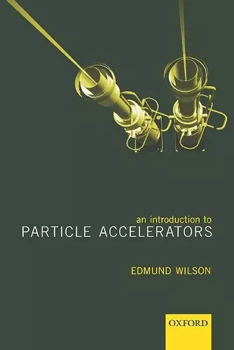 An Introduction to Particle Accelerators cover