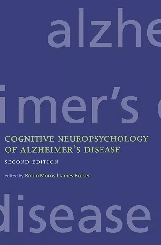 Cognitive Neuropsychology of Alzheimer's Disease cover