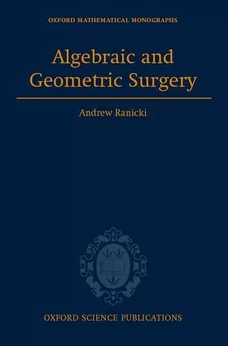 Algebraic and Geometric Surgery cover