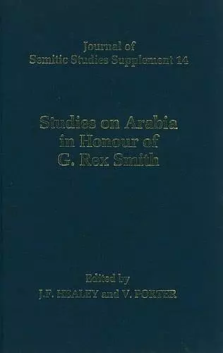 Studies on Arabia in Honour of G. Rex Smith cover
