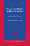 Mathematical Topics in Fluid Mechanics: Volume 2: Compressible Models cover