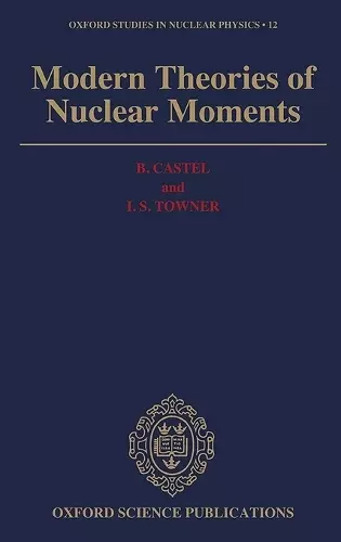 Modern Theories of Nuclear Moments cover