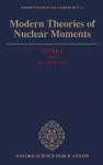 Modern Theories of Nuclear Moments cover