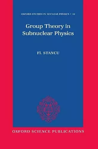 Group Theory in Subnuclear Physics cover