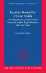 Quarks Bound by Chiral Fields cover