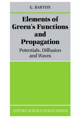 Elements of Green's Functions and Propagation cover