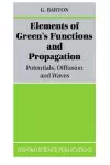 Elements of Green's Functions and Propagation cover