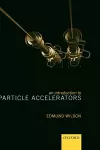 An Introduction to Particle Accelerators cover