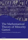 The Mathematical Theory of Minority Games cover