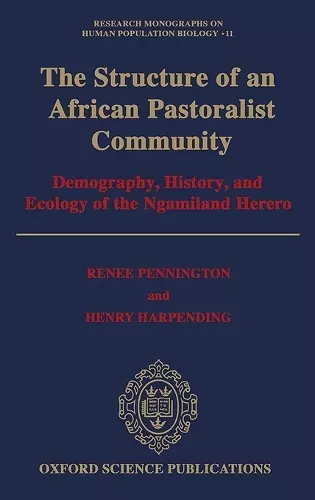 The Structure of an African Pastoralist Community cover