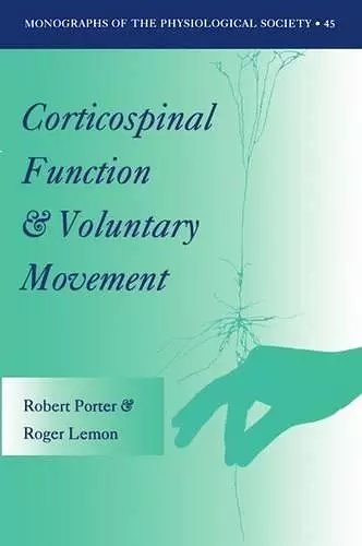 Corticospinal Function and Voluntary Movement cover