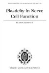 Plasticity in Nerve Cell Function cover