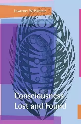 Consciousness Lost and Found cover