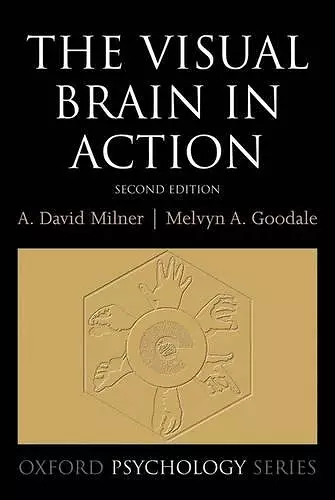 The Visual Brain in Action cover