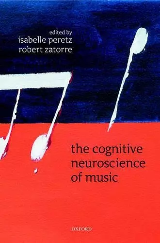 The Cognitive Neuroscience of Music cover