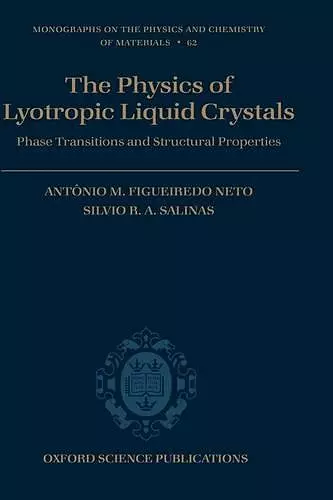 The Physics of Lyotropic Liquid Crystals cover