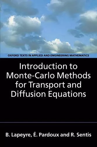 Introduction to Monte-Carlo Methods for Transport and Diffusion Equations cover