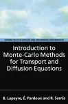 Introduction to Monte-Carlo Methods for Transport and Diffusion Equations cover