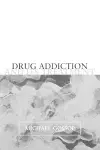 Drug Addiction and its Treatment cover