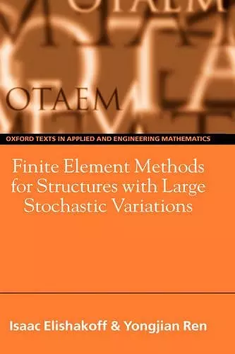 Finite Element Methods for Structures with Large Stochastic Variations cover