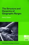 The Structure and Dynamics of Geographic Ranges cover