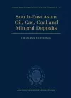 South-East Asian Oil, Gas, Coal and Mineral Deposits cover