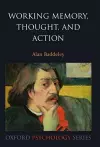 Working Memory, Thought, and Action cover