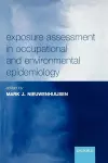 Exposure Assessment in Occupational and Environmental Epidemiology cover