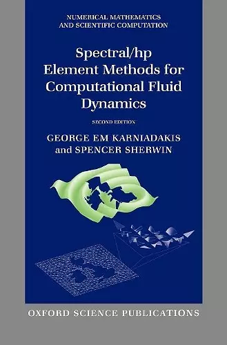 Spectral/hp Element Methods for Computational Fluid Dynamics cover