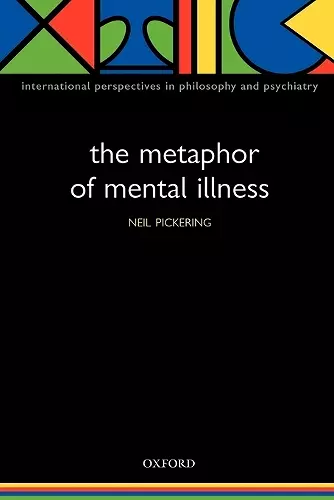 The Metaphor of Mental Illness cover