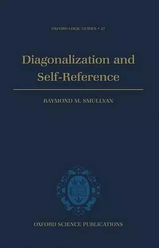 Diagonalization and Self-Reference cover