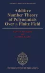 Additive Number Theory of Polynomials over a Finite Field cover