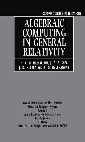 Algebraic Computing in General Relativity cover