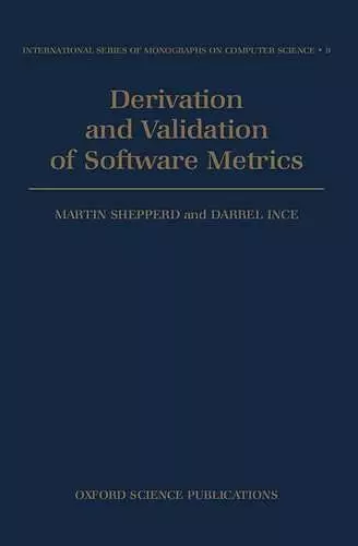 Derivation and Validation of Software Metrics cover