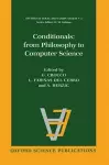 Conditionals: From Philosophy to Computer Science cover