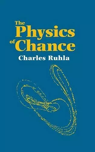 The Physics of Chance cover