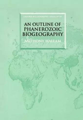 An Outline of Phanerozoic Biogeography cover