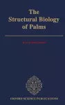 The Structural Biology of Palms cover