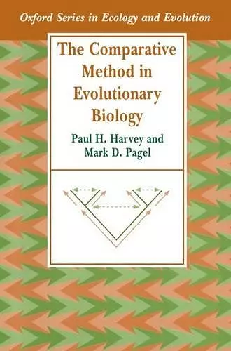 The Comparative Method in Evolutionary Biology cover