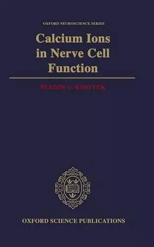 Calcium Ions in Nerve Cell Function cover