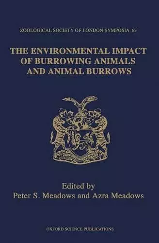 The Environmental Impact of Burrowing Animals and Animal Burrows cover