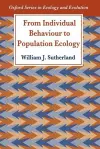 From Individual Behaviour to Population Ecology cover