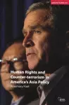 Human Rights and Counter-terrorism in America's Asia Policy cover