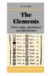 The Elements: Their Origin, Abundance, and Distribution cover